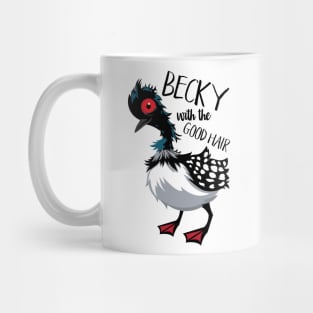 Becky With The Good Hair Mug